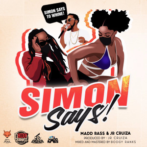 Listen to Simon Says (Explicit) song with lyrics from Maddrass