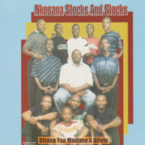 收聽Nkosana Stocks and Stocks的Seteng Sediba歌詞歌曲
