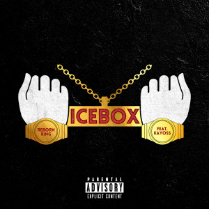 Dengarkan lagu Icebox (Explicit) nyanyian Reborn King dengan lirik