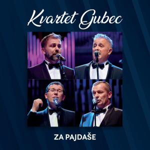 Album Za Pajdaše from Kvartet Gubec