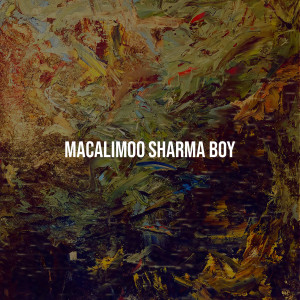 收听Sharma Boy的Macalimoo歌词歌曲