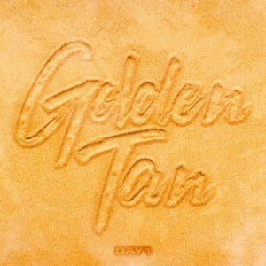 Day1的專輯GOLDEN TAN (Explicit)