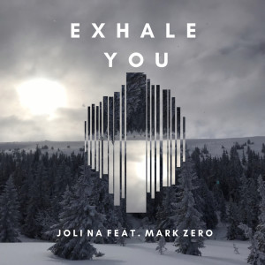 JOLINA的专辑Exhale You