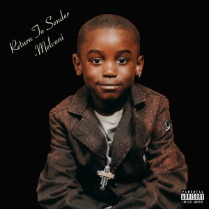 Melvoni的專輯RETURN TO SENDER (Explicit)