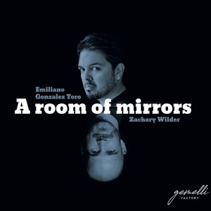 Album A Room of Mirrors from Emiliano Gonzales Toro