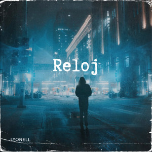 Album Reloj oleh Lyonel