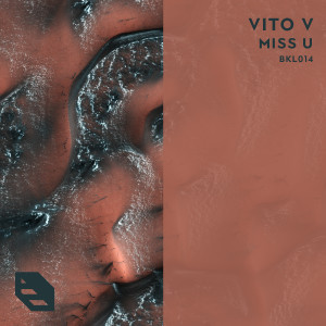 收聽Vito V的Miss U (Radio Edit)歌詞歌曲