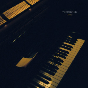 Listen to Clarity song with lyrics from Thrupence