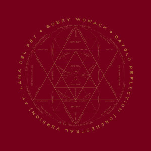 Dengarkan Dayglo Reflection (Orchestral Version) lagu dari Bobby Womack dengan lirik