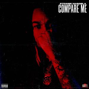 收聽Stewiee Margiela的Compare Me (Explicit)歌詞歌曲