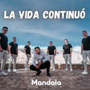收聽Mandala的La Vida Continuó歌詞歌曲