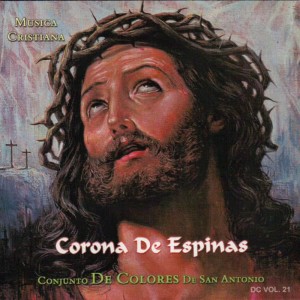 Conjunto de Colores de San Antonio的專輯Corona de Espinas