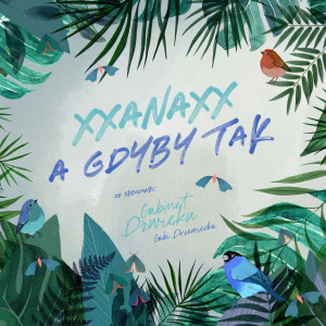 xxanaxx的專輯A gdyby tak