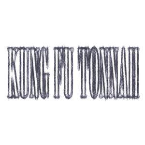 TONNAH!的專輯KUNG FU TONNAH (Explicit)
