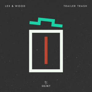 อัลบัม Trailer Trash ศิลปิน Lex & Wood