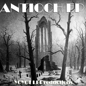LB Productions的專輯Antioch EP (Explicit)