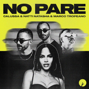 Listen to No Pare song with lyrics from Calussa
