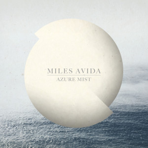 Album The Azure Mist from Miles Avida