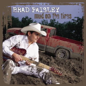 ดาวน์โหลดและฟังเพลง Is It Raining at Your House พร้อมเนื้อเพลงจาก Brad Paisley