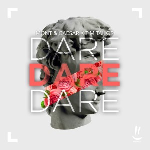ดาวน์โหลดและฟังเพลง Dare (Extended Mix) พร้อมเนื้อเพลงจาก Mont & Caesar