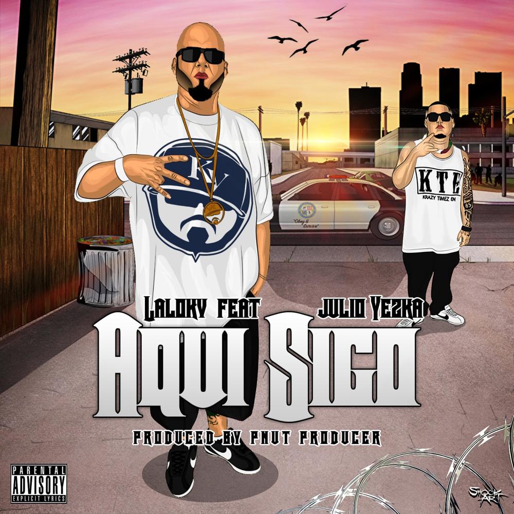 Aqui Sigo (feat. Julio Yezka) (Explicit)