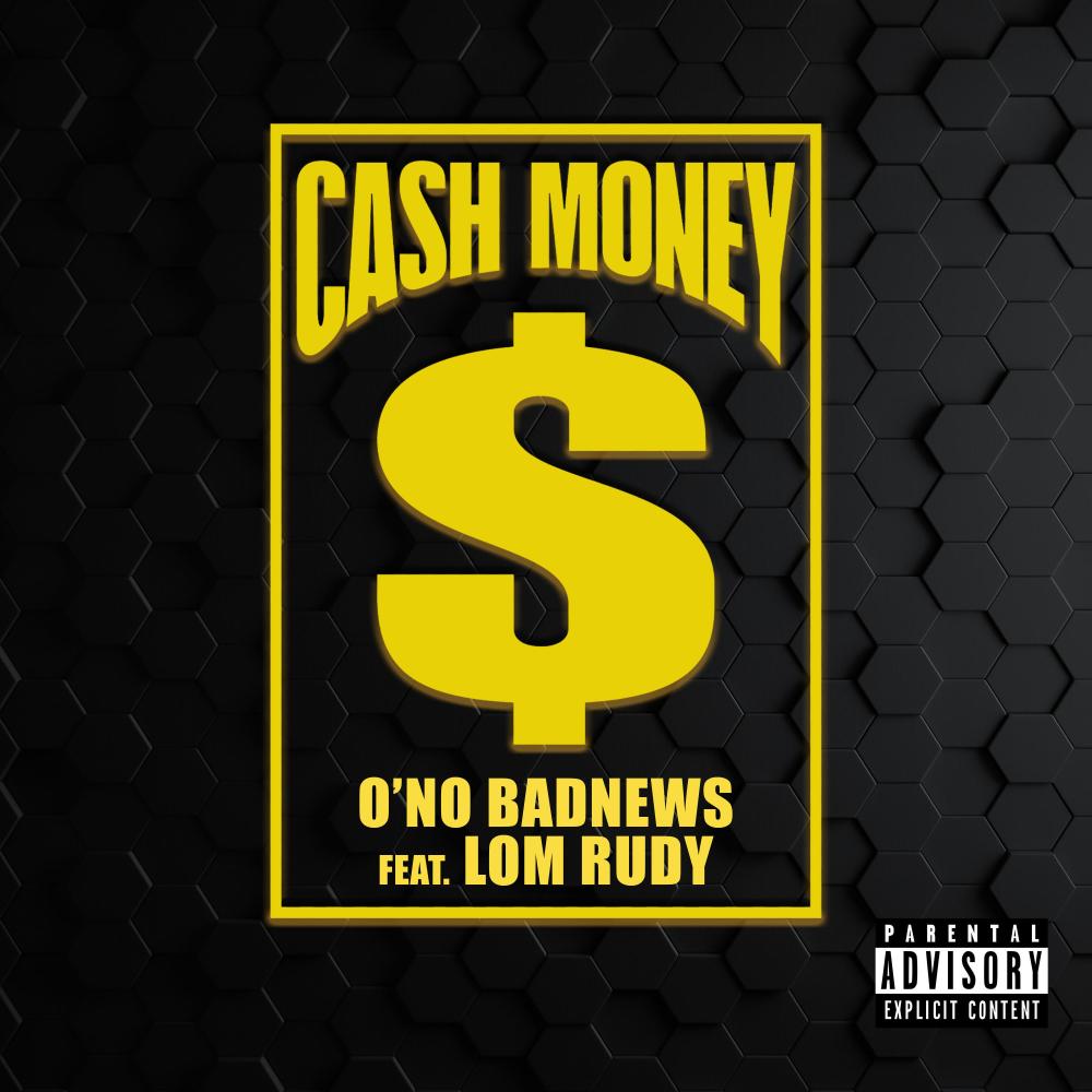Cash Money (feat. Lom Rudy) (Explicit)
