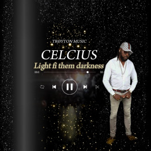 Celcius的專輯Light Fi Them Darkness