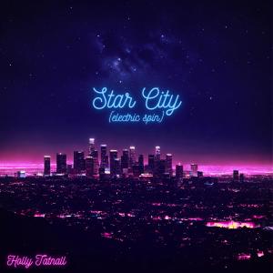 Holly Tatnall的專輯Star City (electric spin)