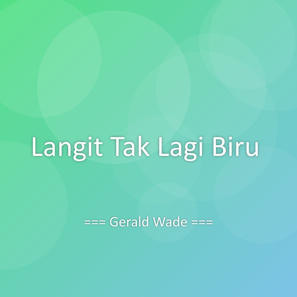 Langit Tak Lagi Biru