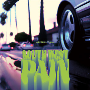 Album South West Pain from Green Piccolo