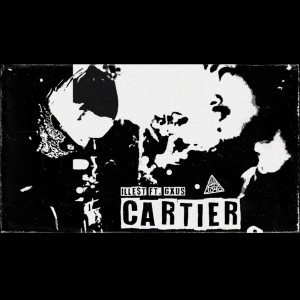 ILLE$T的專輯Cartier (feat. GXUS) (Explicit)