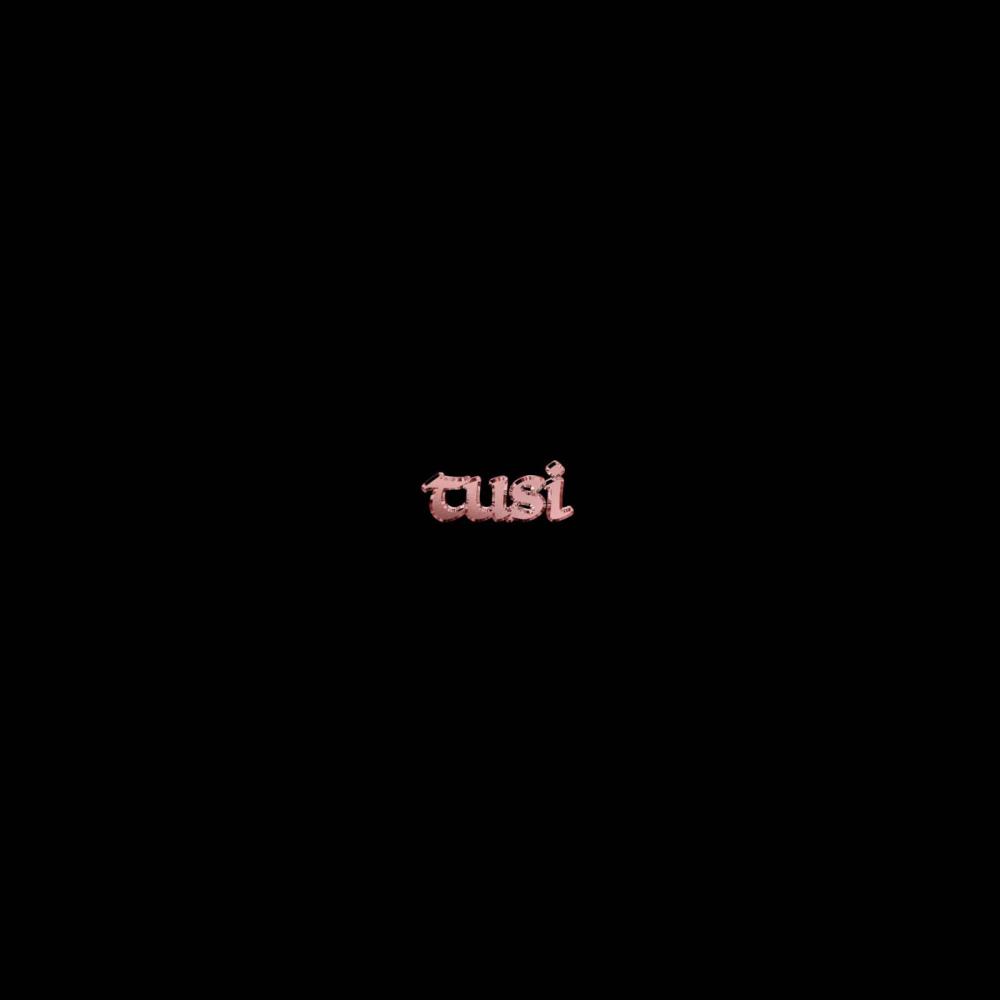 tusi (Explicit)