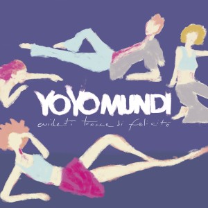 Yo Yo Mundi的專輯Evidenti tracce di felicità