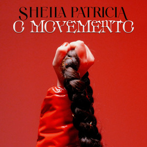 Album O Movemento from Sheila Patricia