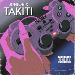 Junior X的專輯Takiti (Explicit)