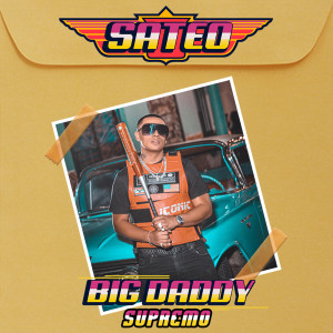 Album Sateo (Explicit) from Big Daddy Supremo
