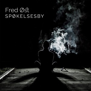 收聽Fred Øst的Spøkelsesby歌詞歌曲