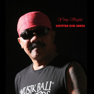 Dengarkan lagu Catetan Dibi Sande nyanyian Yong Sagita dengan lirik