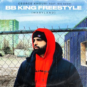 ดาวน์โหลดและฟังเพลง BB King Freestyle(Maryland) (Explicit) พร้อมเนื้อเพลงจาก George Khouri