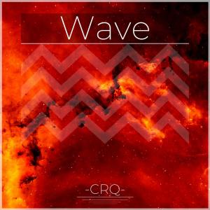 Listen to Wave song with lyrics from -CRQ-