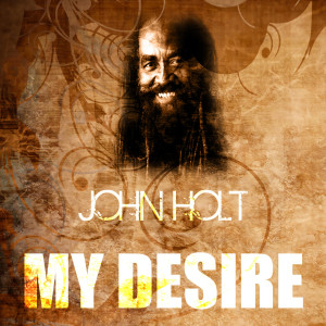 John Holt的專輯My Desire