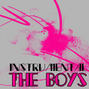 ดาวน์โหลดและฟังเพลง The Boys พร้อมเนื้อเพลงจาก Pop Tracks