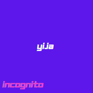 yija dari Incognito