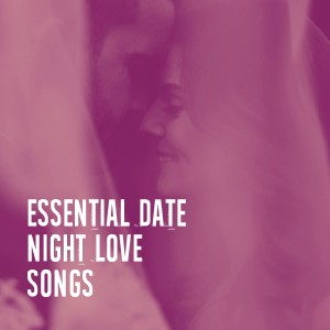 Album Essential Date Night Love Songs oleh Piano Love Songs