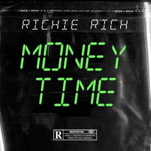 Richie Rich的專輯MONEY TIME (Explicit)
