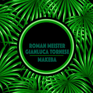 Album Makeba (Tech House) from Roman Meister