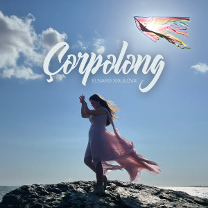 Listen to Çərpələng song with lyrics from Elnarə Xəlilova