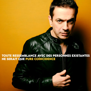 Frédéric Château的专辑Toute ressemblance avec des personnes existantes ne serait que pure coïncidence (Explicit)