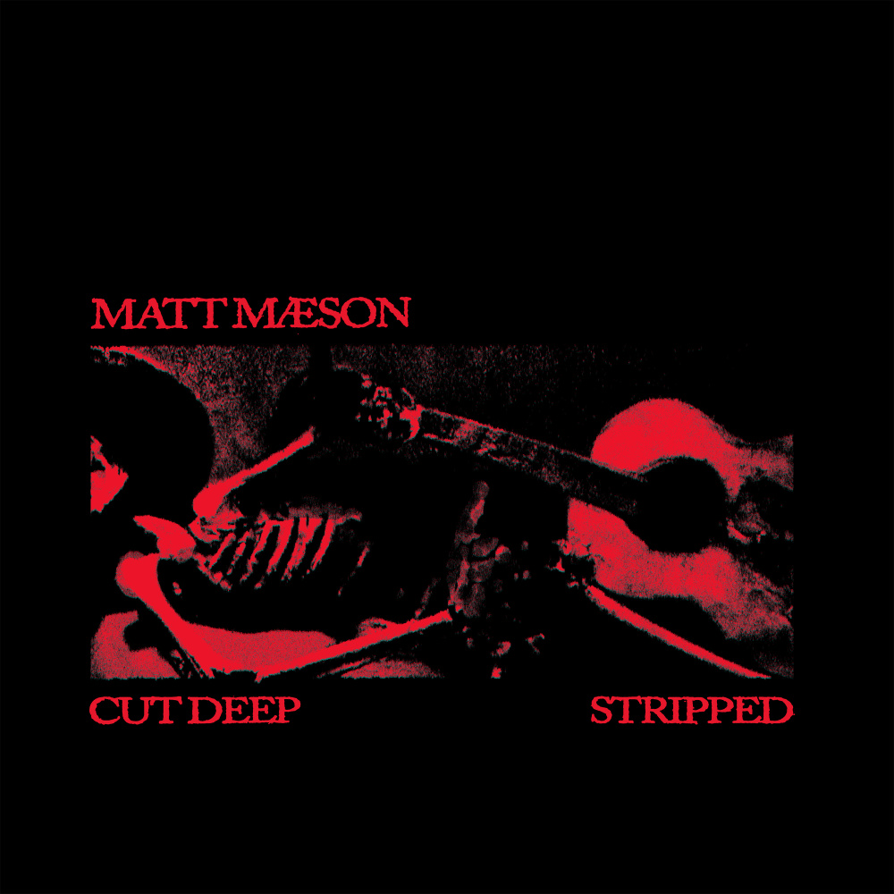 Cut Deep – Stripped