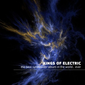 Kings Of Electric的專輯The Best Synthesizer Album In The World...Ever!!!